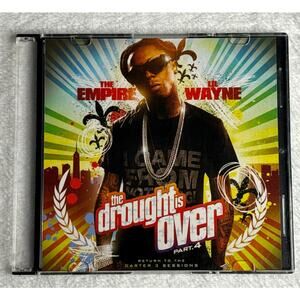The Empire & Lil Wayne The Drought Is Over Part 4 Promo CD-R Mixtape Hip Hop